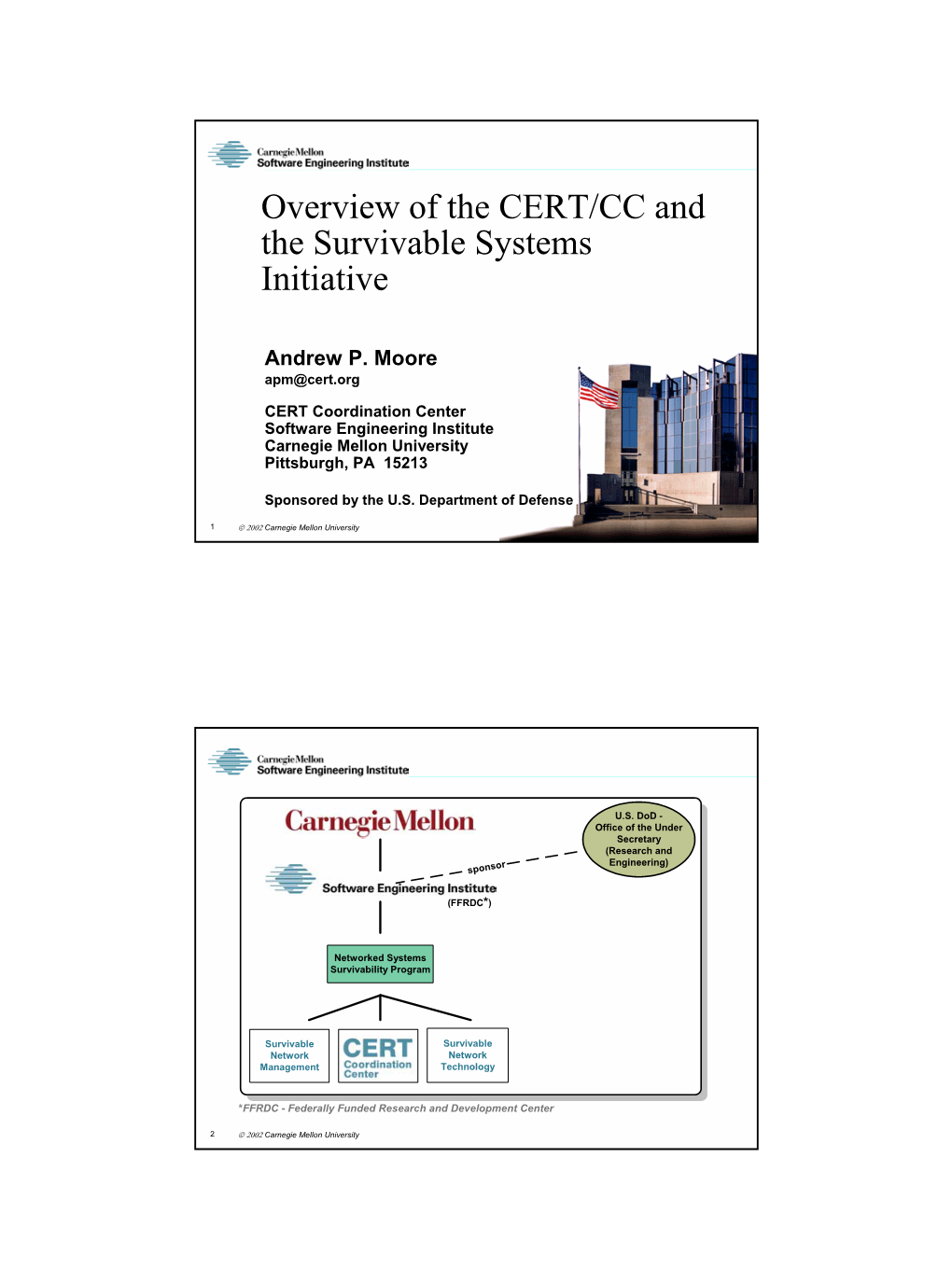 Overview of the CERT/CC and the Survivable Systems Initiative