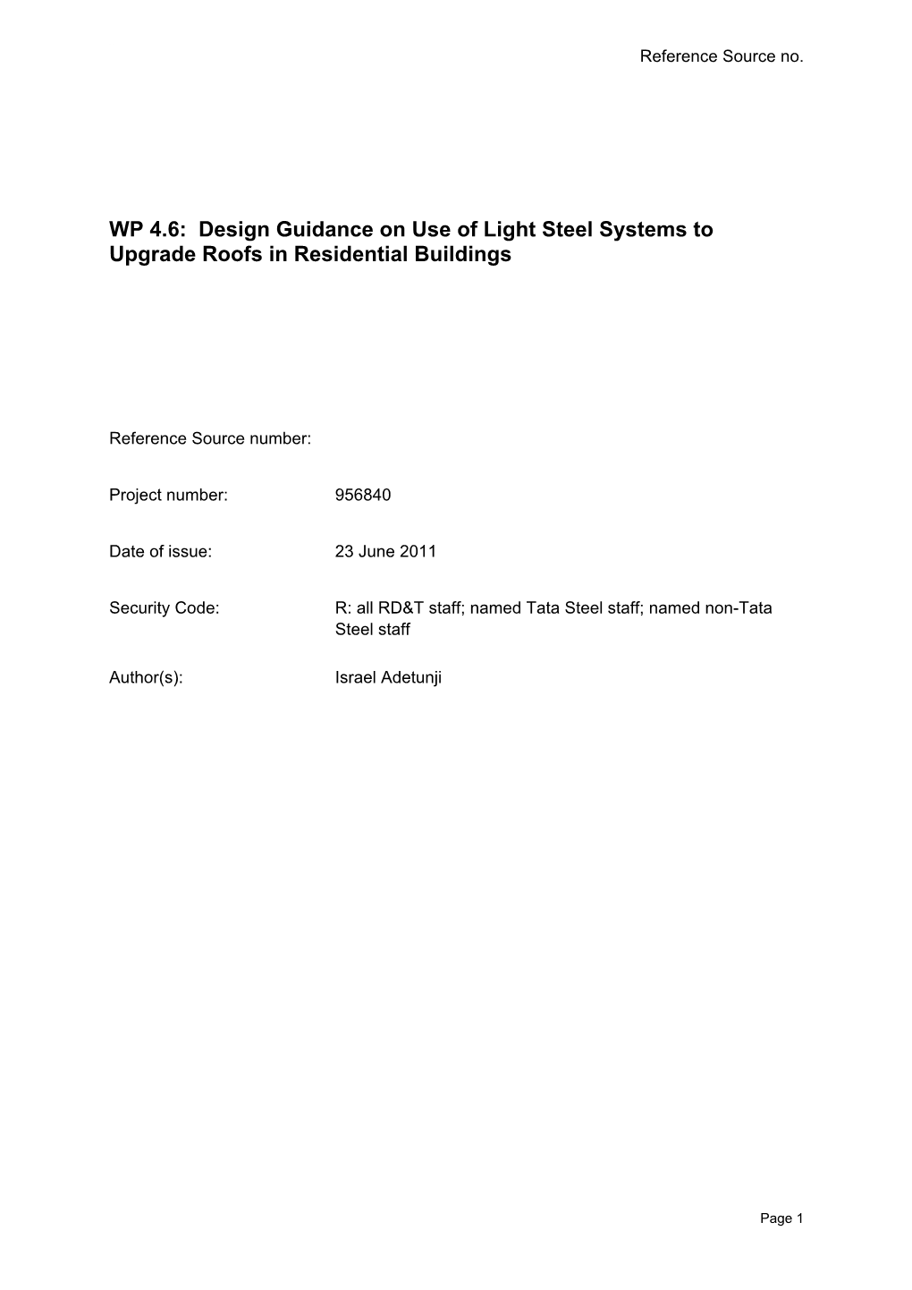 WP 4.6 Design Guidance on Light Steel Systems for Upgrading Roofs