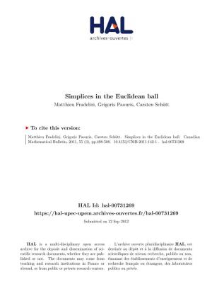 Simplices in the Euclidean Ball Matthieu Fradelizi, Grigoris Paouris, Carsten Schütt