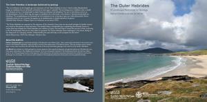 The Outer Hebrides: a Landscape Fashioned by Geology “Tha Na H-Eileanan an Iar Fosgailte Gu Na H-Aimsirean Air Fad