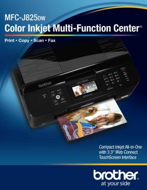 MFC-J825dw Color Inkjet Multi-Function Center ®
