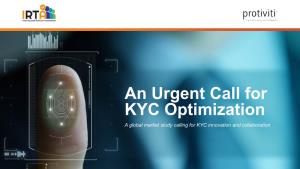 An Urgent Call for KYC Optimization a Global Market Study Calling for KYC Innovation and Collaboration Foreword from the International Regtech Association (IRTA)