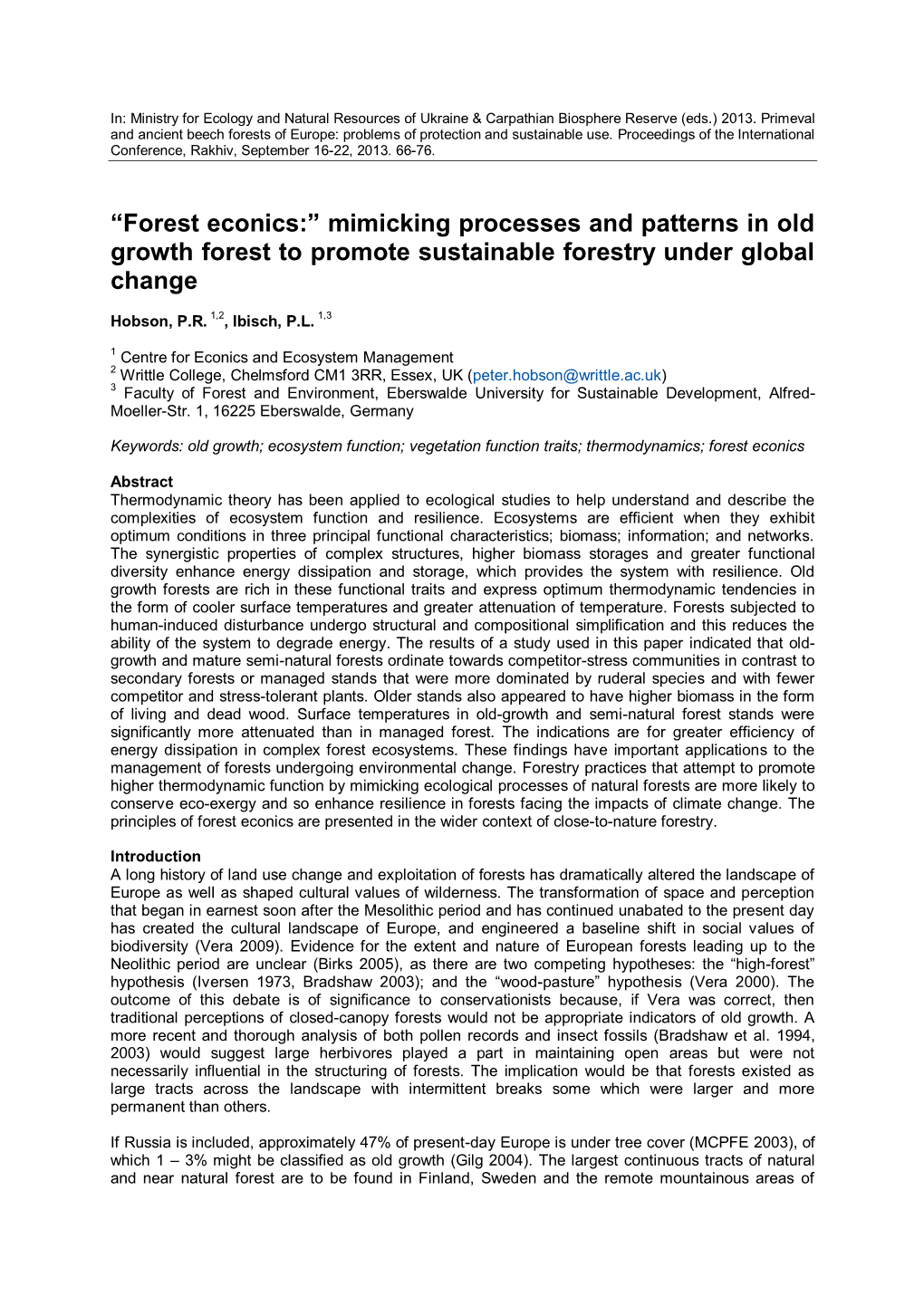 “Forest Econics:” Mimicking Processes and Patterns in Old Growth Forest to Promote Sustainable Forestry Under Global Change