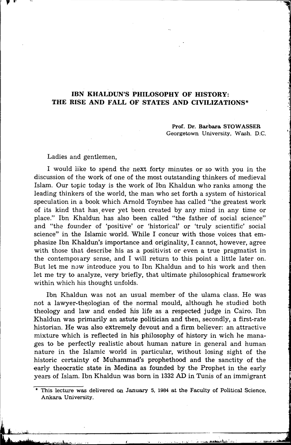 Ibn KHALDUN's PHILOSOPHY of HISTORY: the RISE and FALL of STATES and Civillzations*