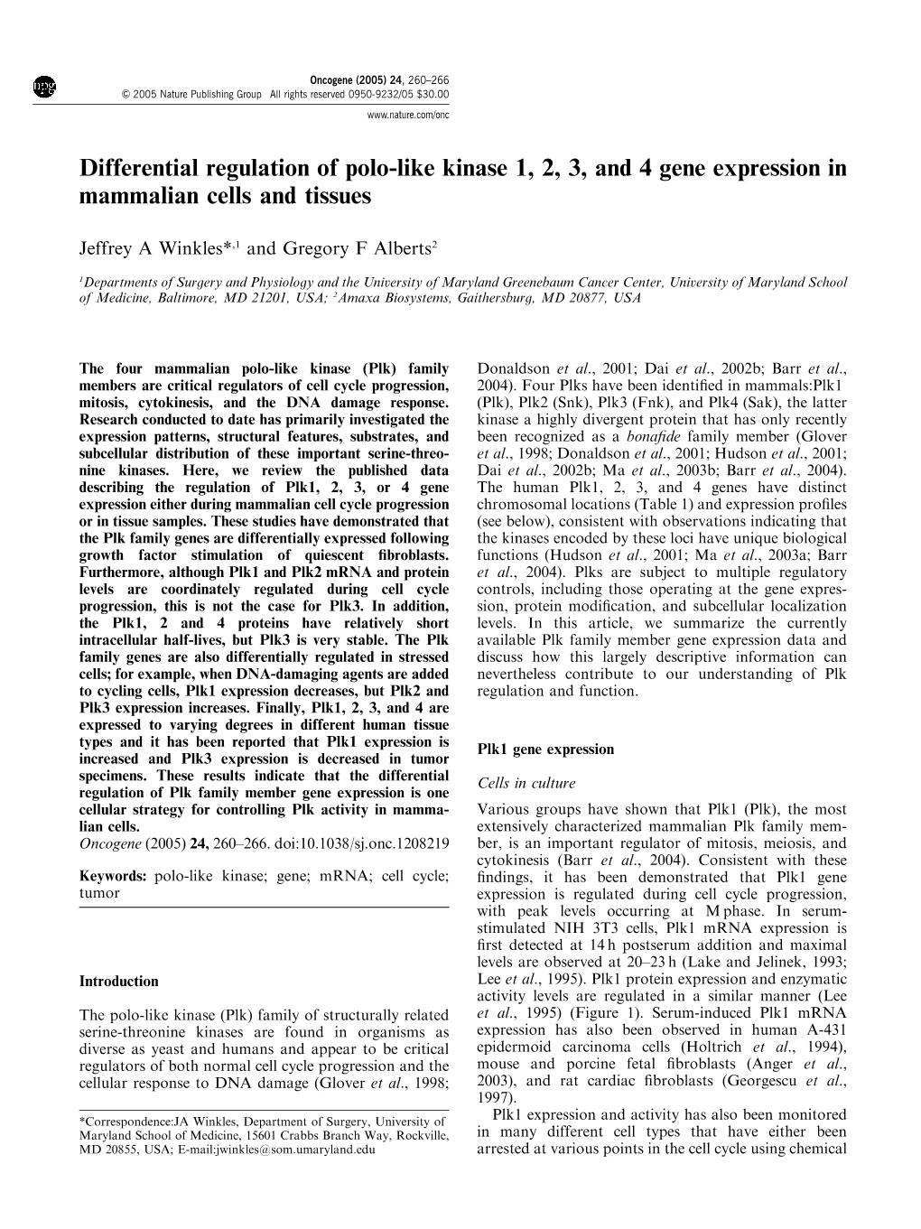 Differential Regulation of Polo-Like Kinase 1, 2, 3, and 4 Gene Expression in Mammalian Cells and Tissues