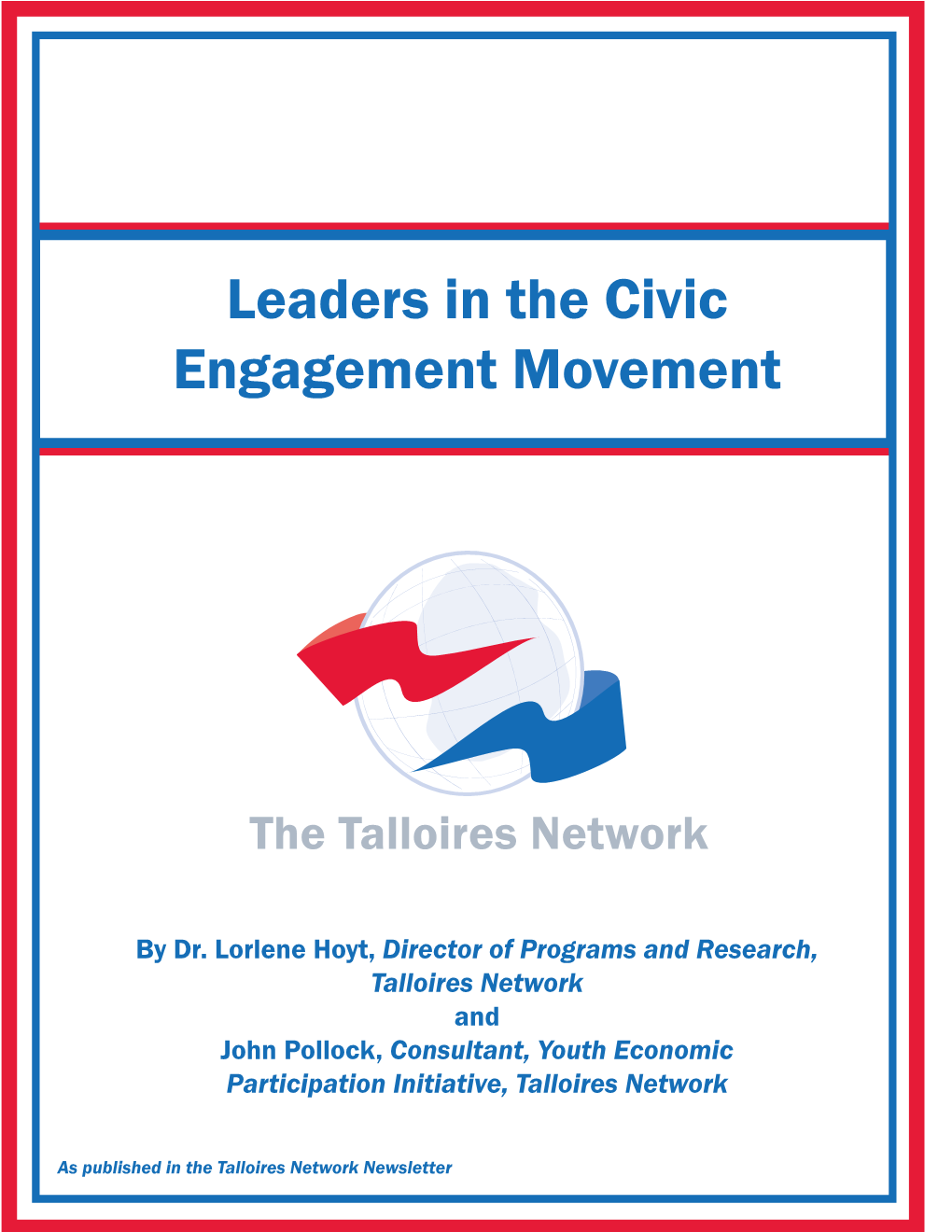 Leaders in the Civic Engagement Movement