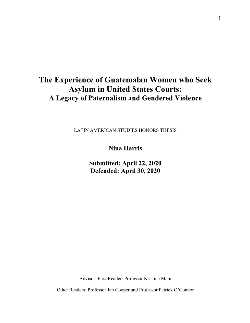 The Experience of Guatemalan Women Who Seek Asylum in United States Courts: a Legacy of Paternalism and Gendered Violence
