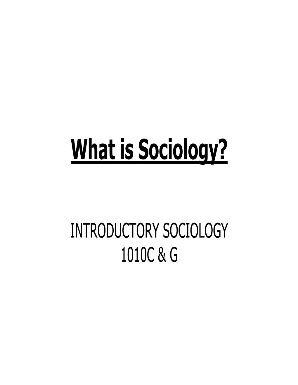 What Is Sociology?