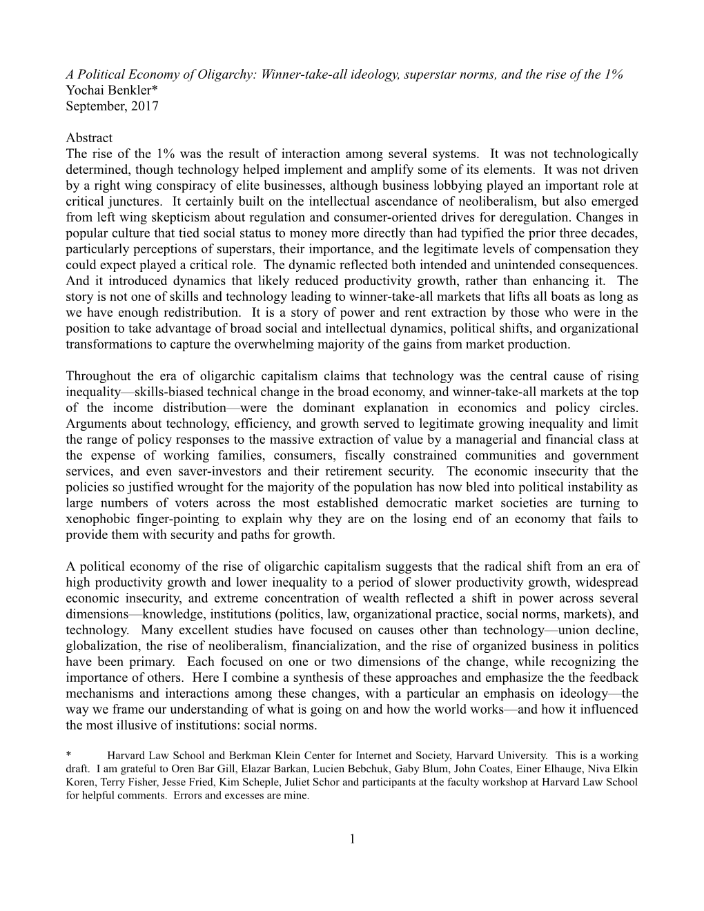 A Political Economy of Oligarchy: Winner-Take-All Ideology, Superstar Norms, and the Rise of the 1% Yochai Benkler* September, 2017