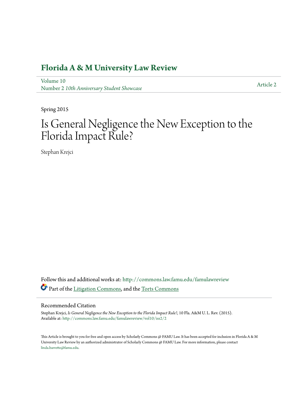 Is General Negligence the New Exception to the Florida Impact Rule? Stephan Krejci