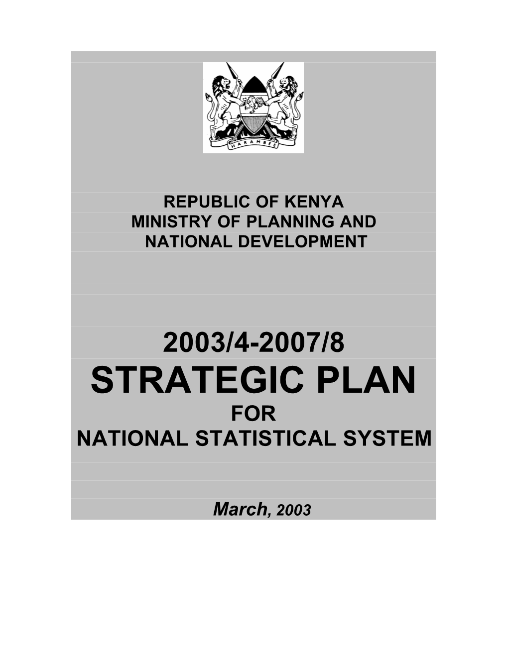 Strategic Plan for Central Bureau of Statistics, Kenya MAP of KENYA