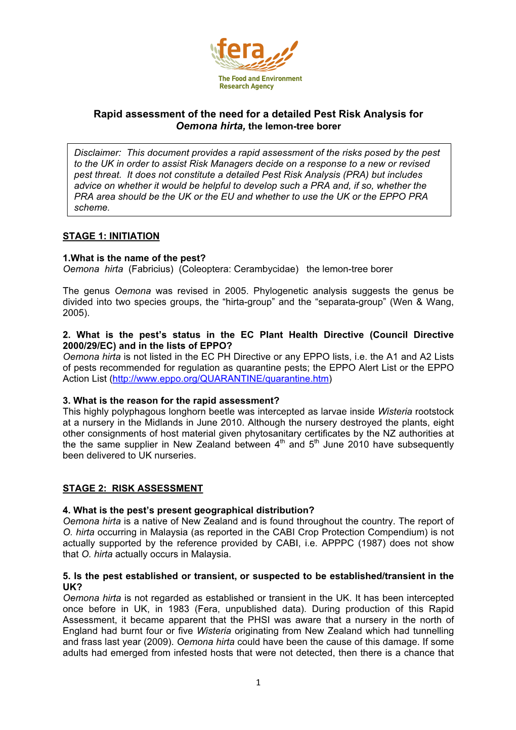 Rapid Assessment of the Need for a Detailed Pest Risk Analysis for Oemona Hirta, the Lemon-Tree Borer