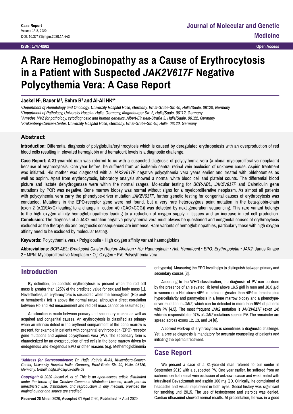 A Rare Hemoglobinopathy As a Cause of Erythrocytosis in a Patient with Suspected JAK2V617F Negative Polycythemia Vera: a Case Report