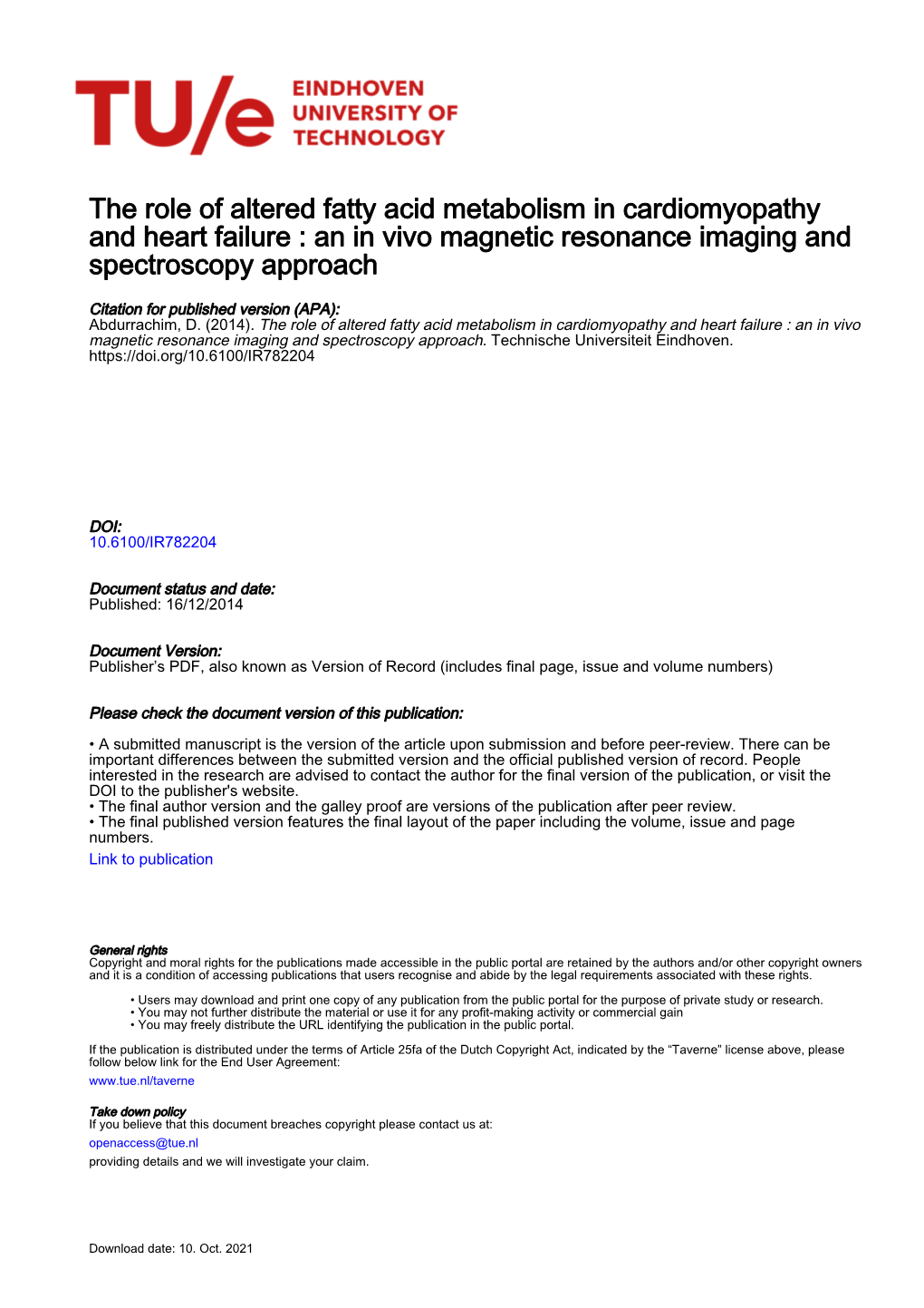 The Role of Altered Fatty Acid Metabolism in Cardiomyopathy and Heart Failure : an in Vivo Magnetic Resonance Imaging and Spectroscopy Approach