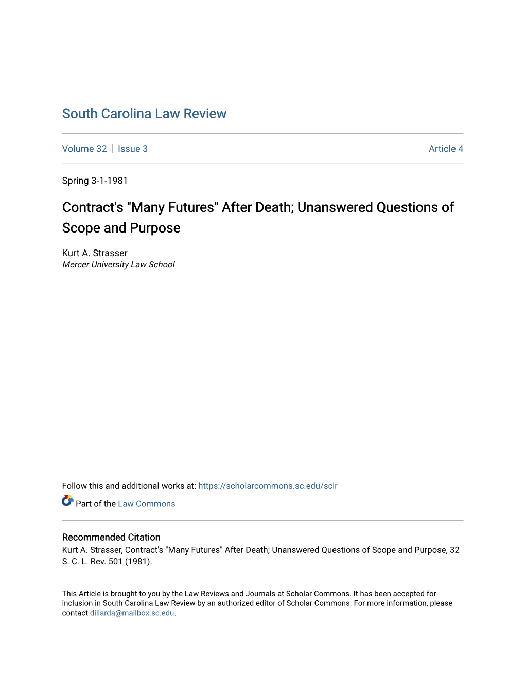 Contract's "Many Futures" After Death; Unanswered Questions of Scope and Purpose