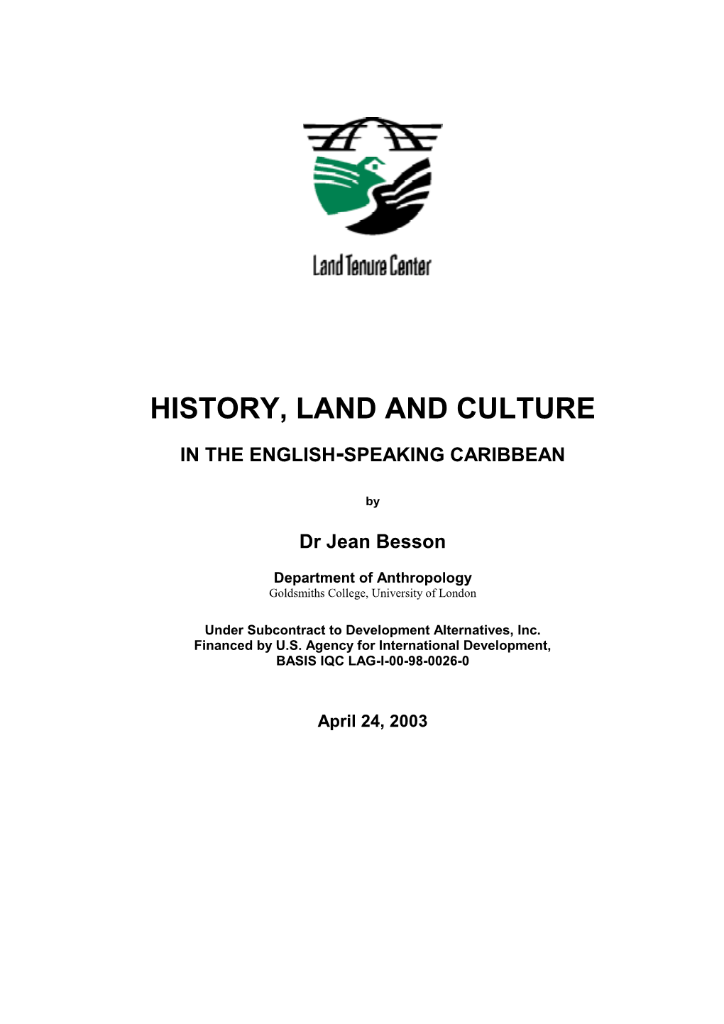 History, Land and Culture