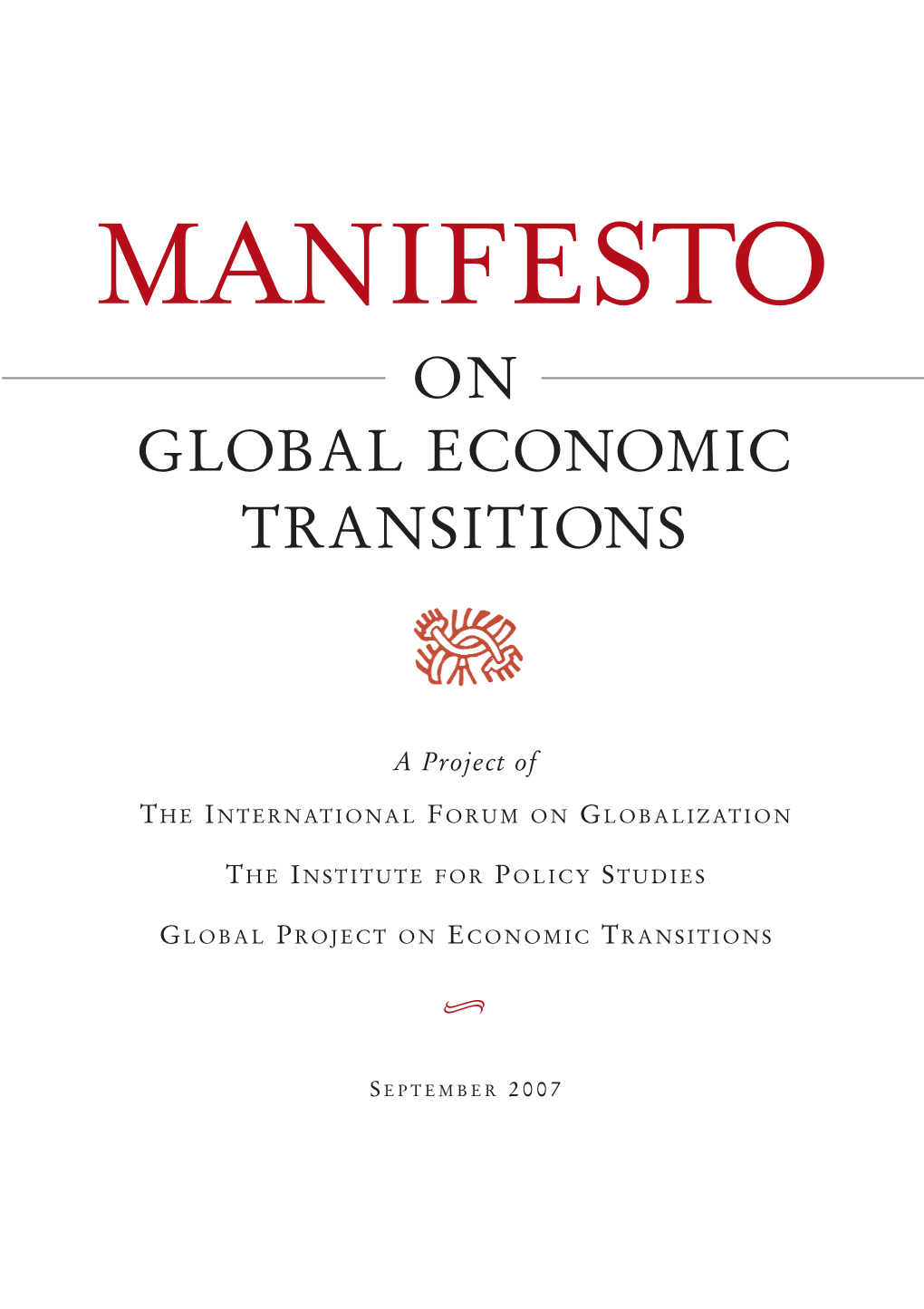 Manifesto on Global Economic Transitions