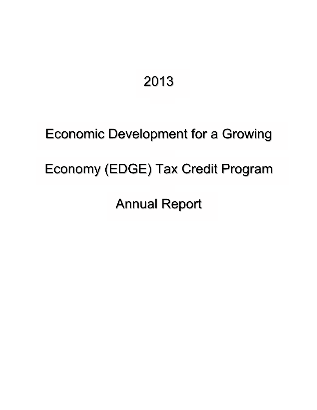2013 Economic Development for a Growing Economy (EDGE) Tax