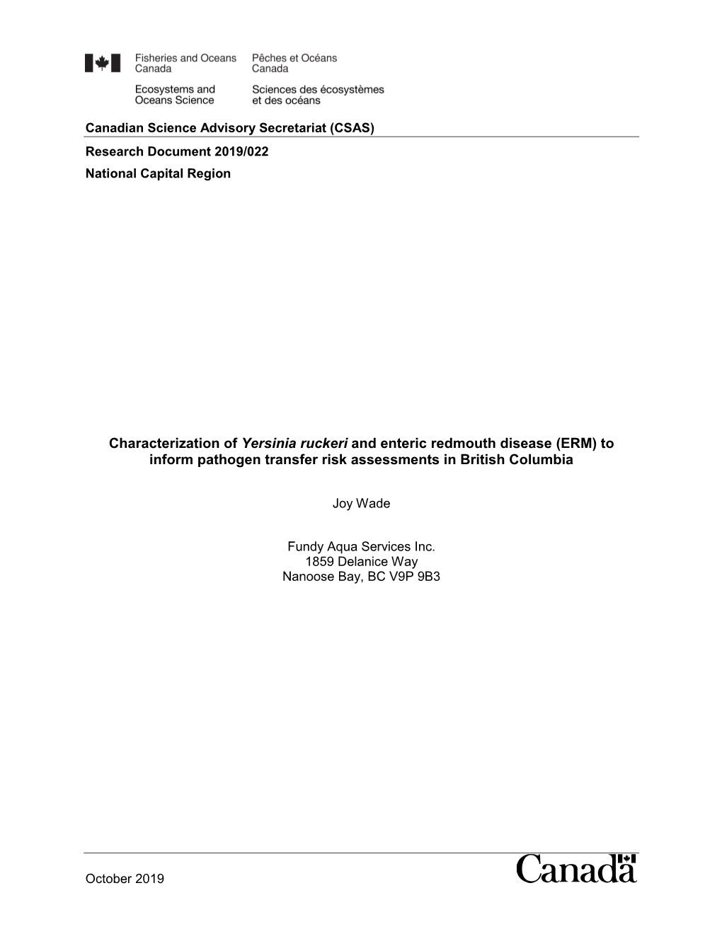 Characterization of Yersinia Ruckeri and Enteric Redmouth Disease (ERM) to Inform Pathogen Transfer Risk Assessments in British Columbia