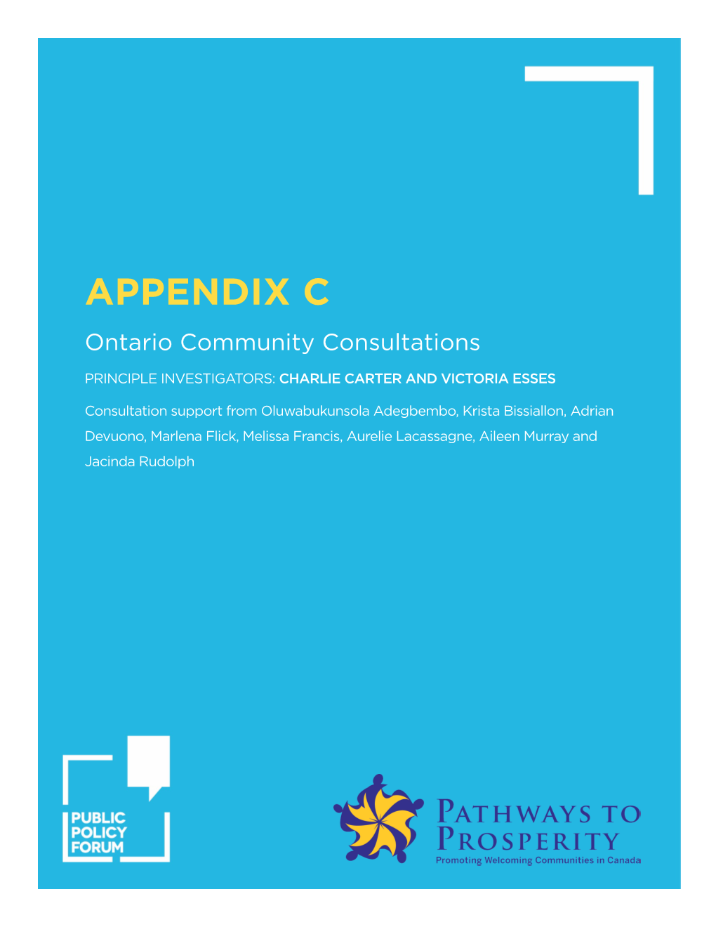 APPENDIX C Ontario Community Consultations