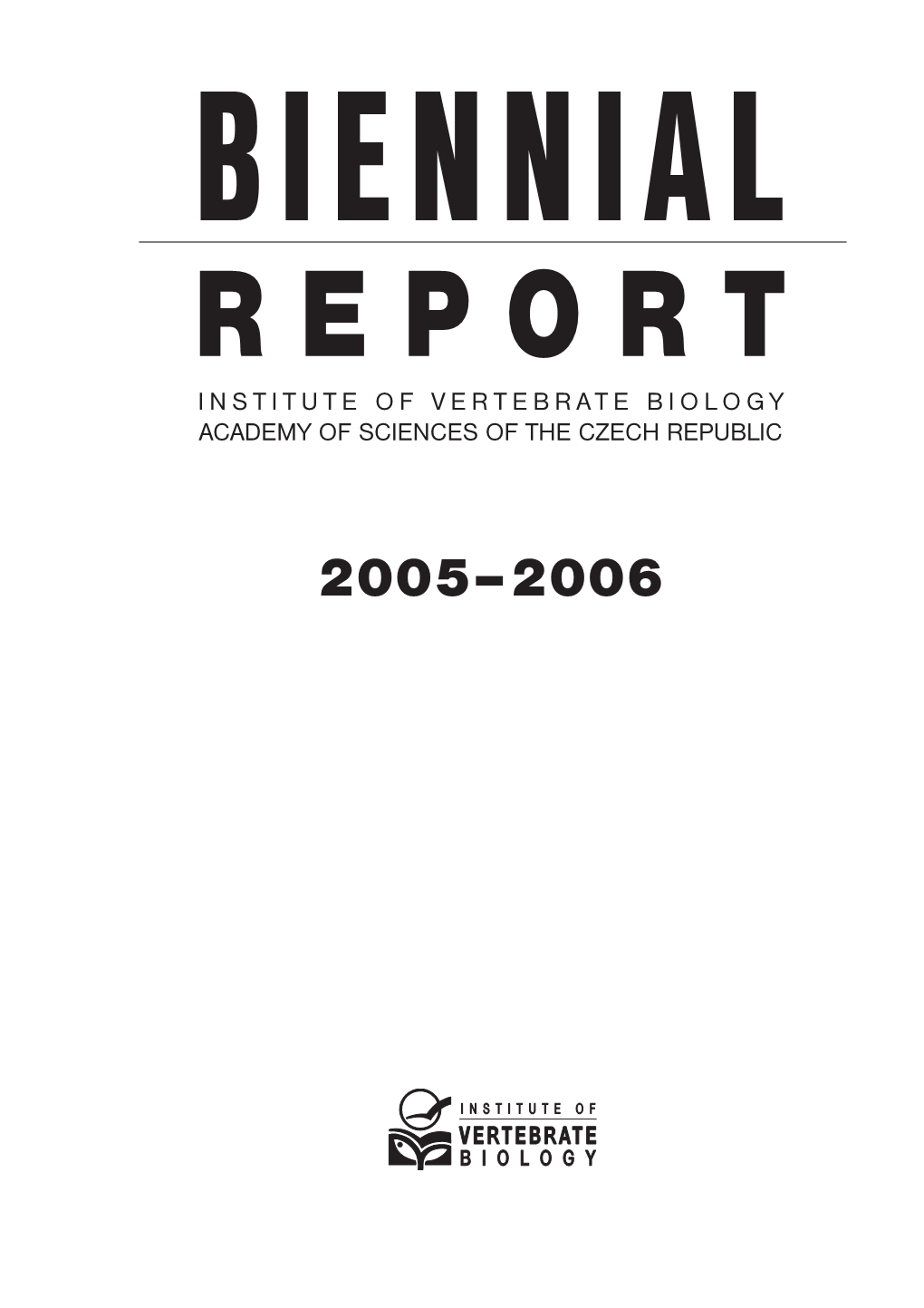 Biennial Report 2005–2006