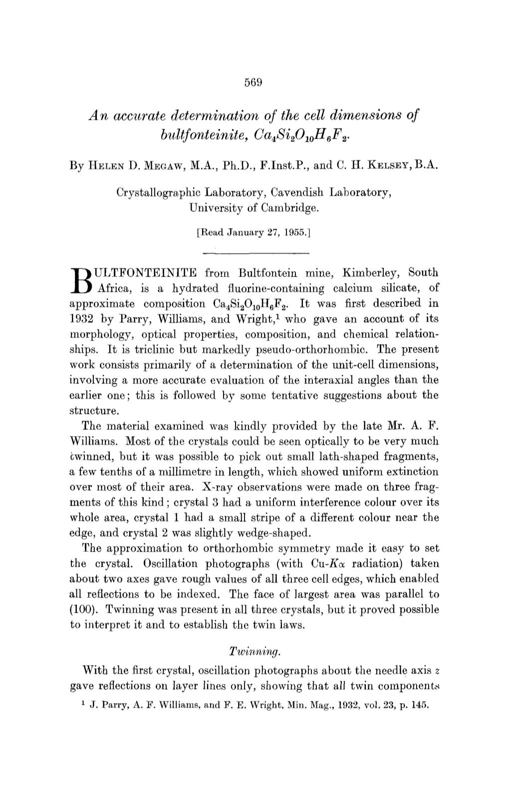 An Accurate Determination of the Cell Dimensions of Bultfonteinite, Ca4si~Oloh6f~