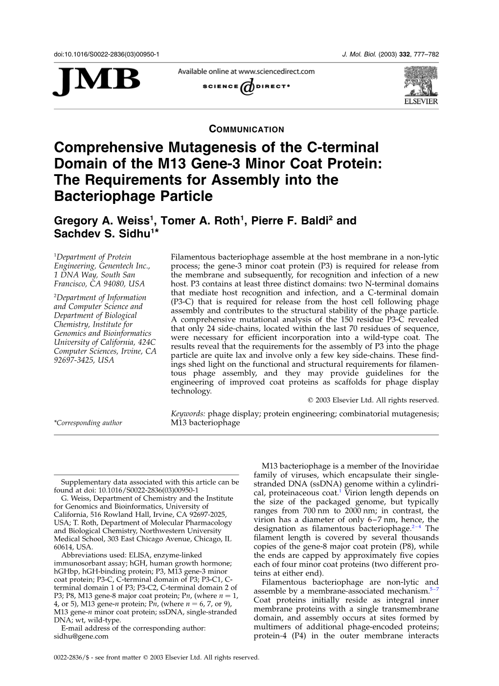 Comprehensive Mutagenesis of the C-Terminal Domain of the M13 Gene-3 Minor Coat Protein: the Requirements for Assembly Into the Bacteriophage Particle