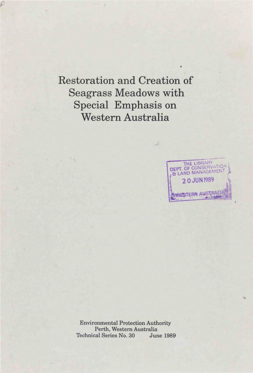 Restoration and Creation of Seagrass Meadows with Special Emphasis on Western Australia