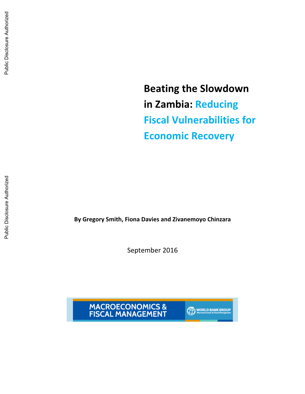 Beating the Slowdown in Zambia: Reducing Fiscal Vulnerabilities for Economic Recovery