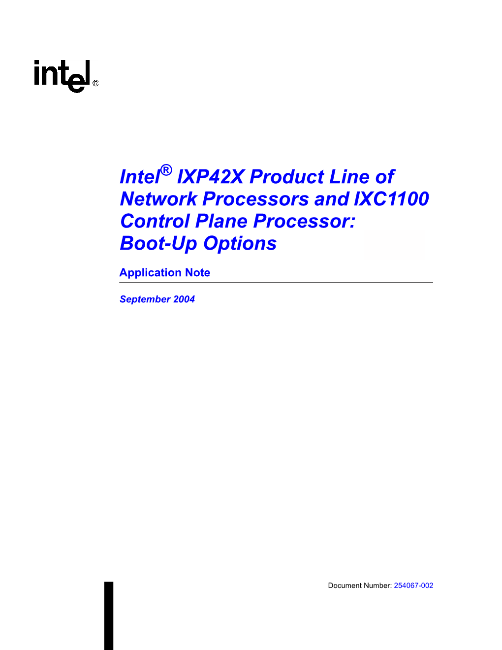 Intel® IXP42X Product Line of Network Processors and IXC1100 Control Plane Processor: Boot-Up Options