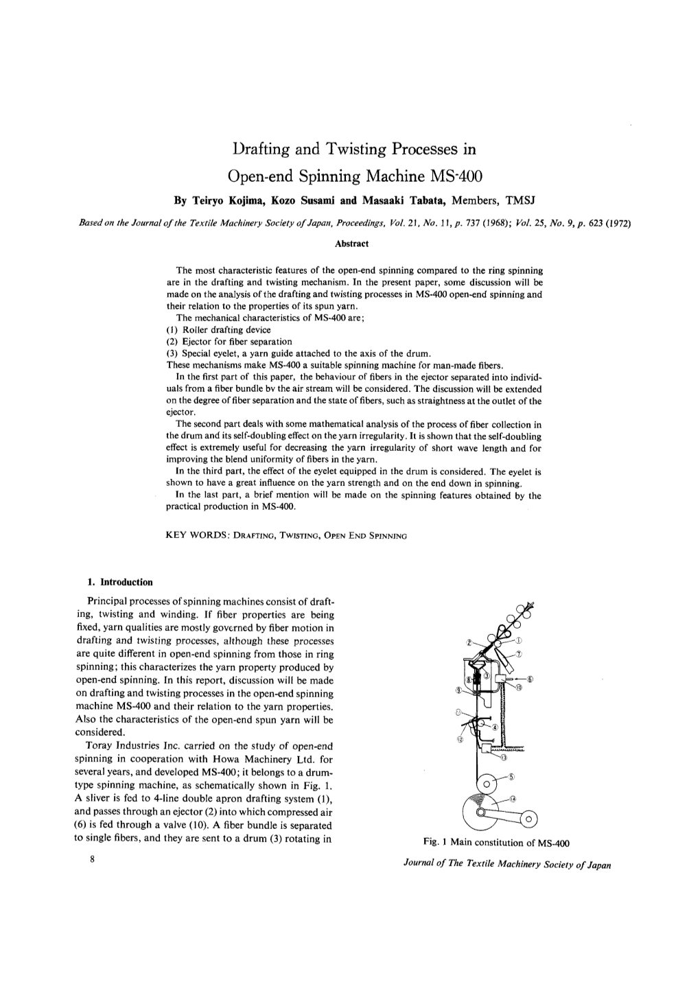 Drafting and Twisting Processes in Open-End Spinning Machine MS