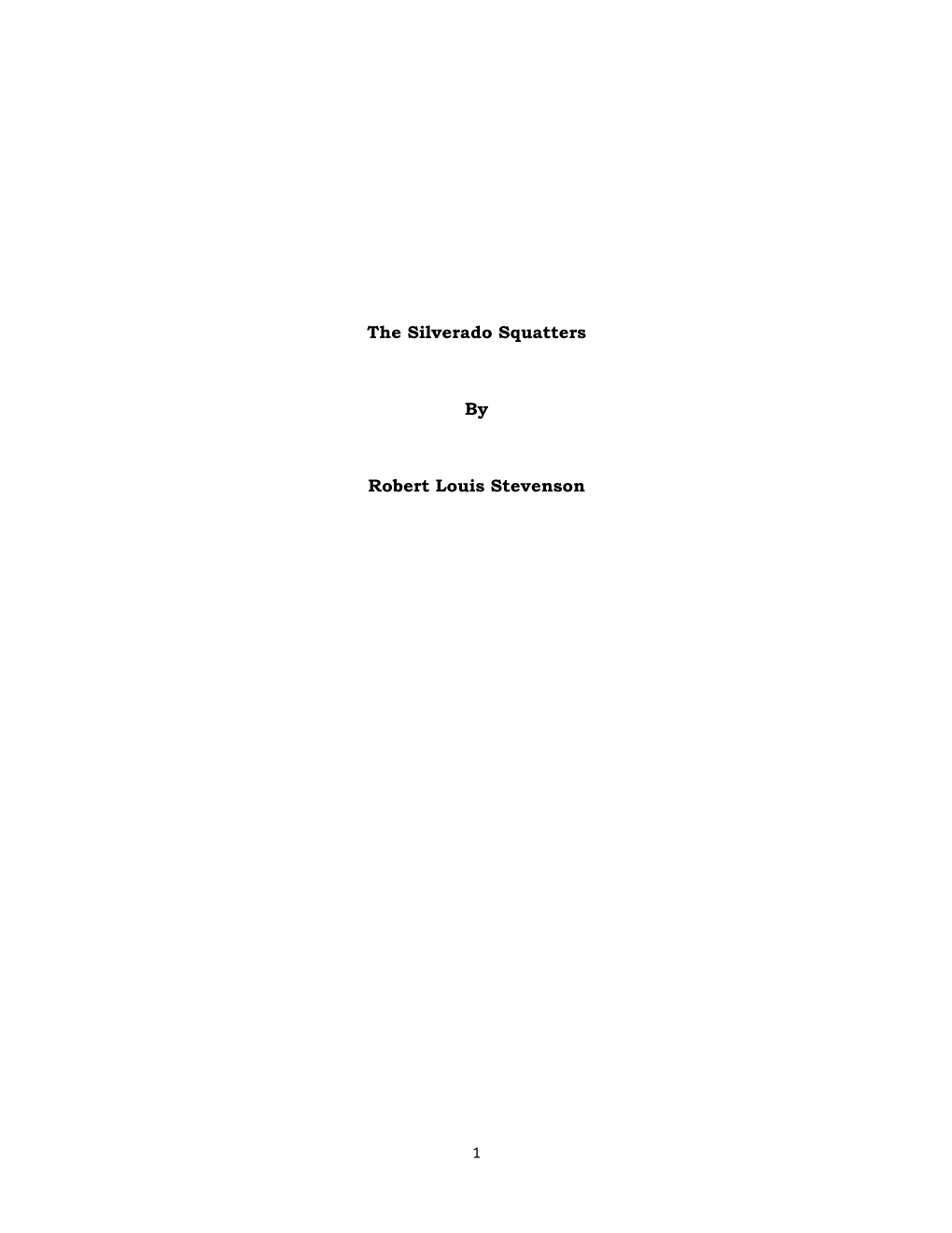 The Silverado Squatters by Robert Louis Stevenson