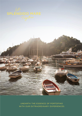 Unearth the Essence of Portofino with Our Extraordinary Experiences Contents