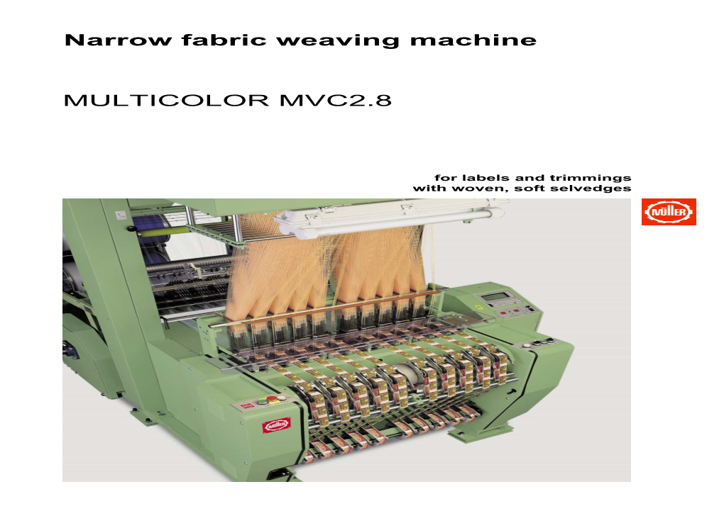 Narrow Fabric Weaving Machine MULTICOLOR MVC2.8