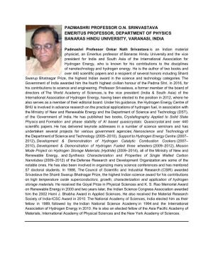 Padmashri Professor on Srinvastava Emeritus Professor, Department Of
