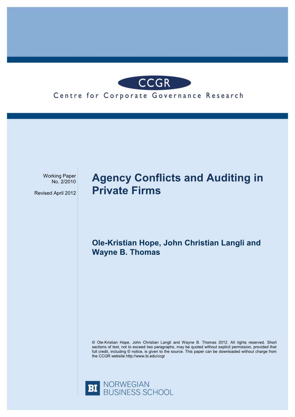 Agency Conflicts and Auditing in Private Firms