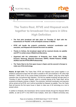 The Teatro Real, RTVE and Hispasat Work Together to Broadcast Live Opera in Ultra High Definition