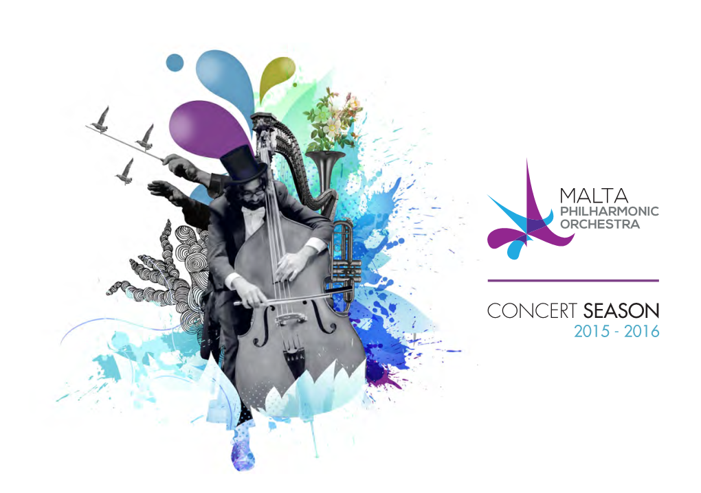 Concert Season 2015 - 2016 Malta Philharmonic Orchestra