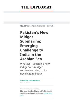 Pakistan's New Midget Submarine: Emerging Challenge to India in the Arabian