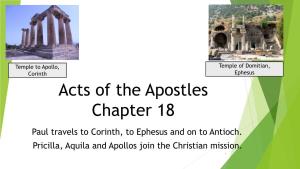 Acts of the Apostles Chapter 18 Paul Travels to Corinth, to Ephesus and on to Antioch