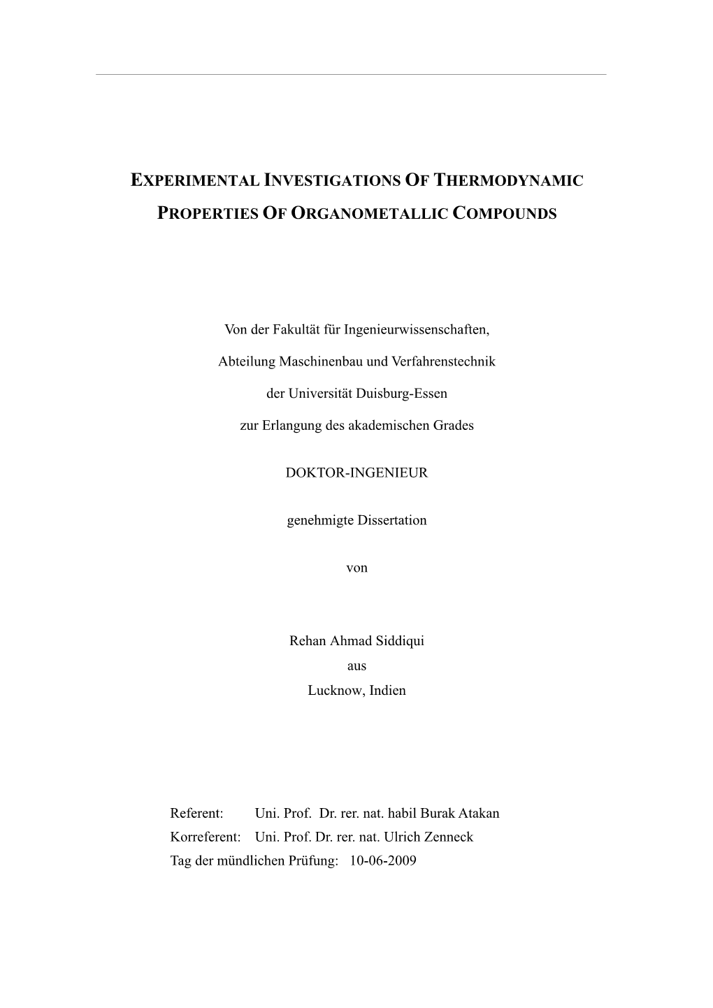 Experimental Investigations of Thermodynamic