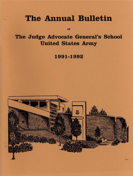 Annual Bulletin, Commandant's Annual Report, 1991-1992