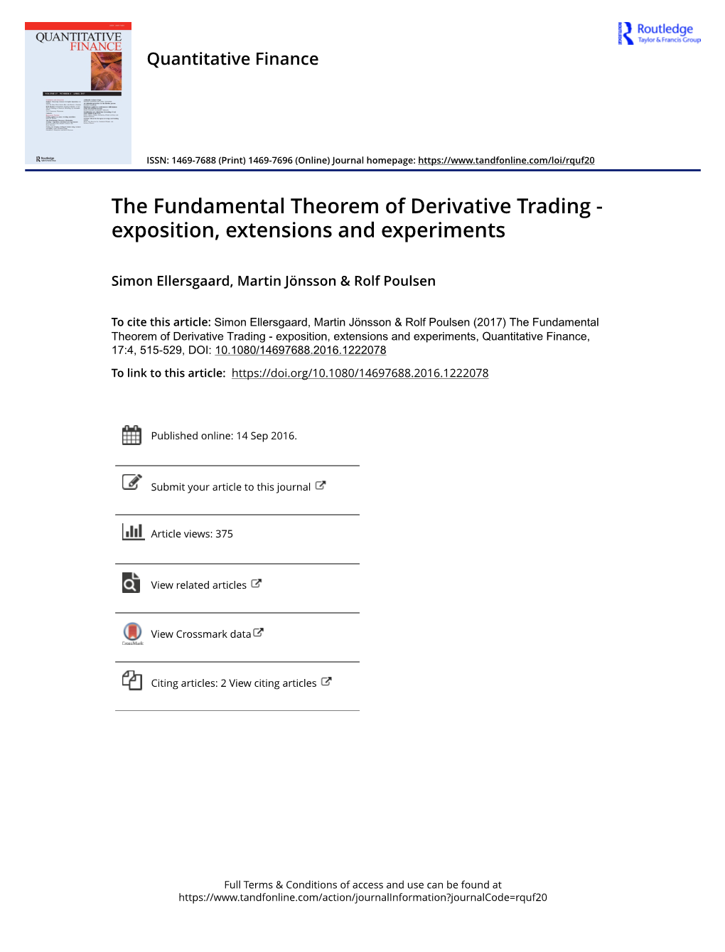 The Fundamental Theorem of Derivative Trading - Exposition, Extensions and Experiments
