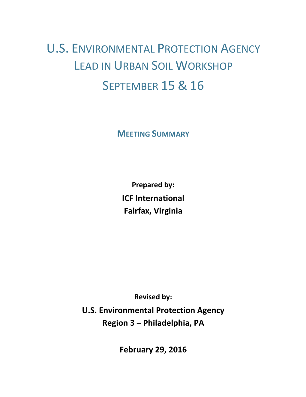 U.S. Environmental Protection Agency Lead in Urban Soil Workshop September 15 & 16