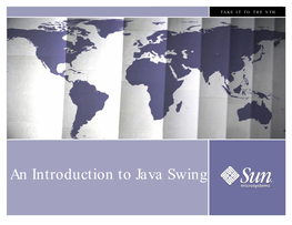 An Introduction to Java Swing TAKE IT to the NTH