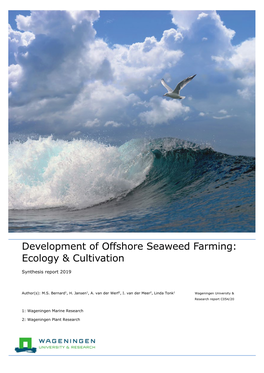 Development of Offshore Seaweed Farming: Ecology & Cultivation