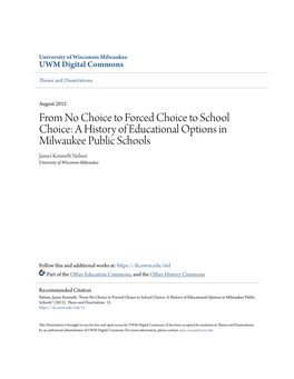 A History of Educational Options in Milwaukee Public Schools James Kenneth Nelsen University of Wisconsin-Milwaukee