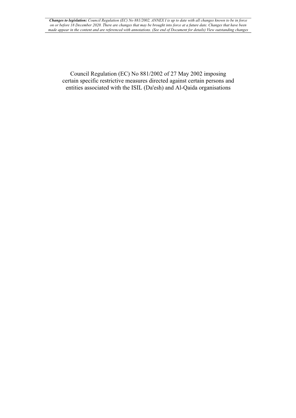 Council Regulation (EC) No 881/2002 of 27 May 2002 Imposing Certain Specific Restrictive Measures Directed Against Certain Perso