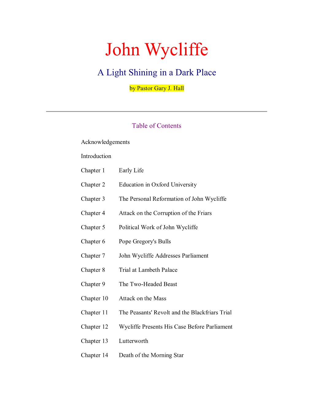 John Wycliffe a Light Shining in a Dark Place