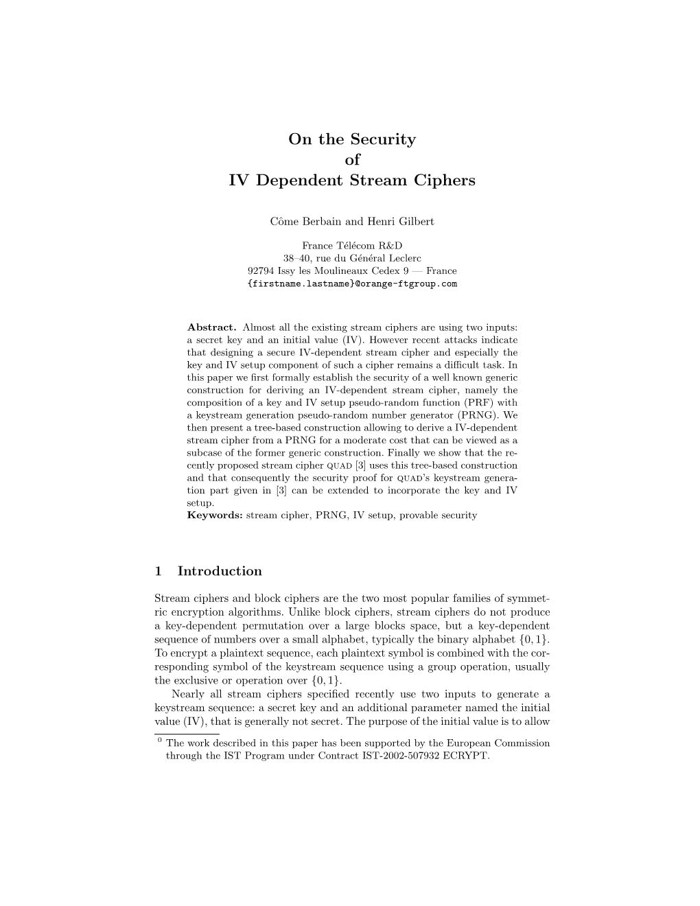 On the Security of IV Dependent Stream Ciphers